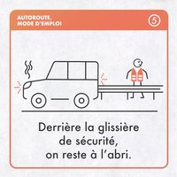 Derrière la glissière de sécurité, on reste à l'abri